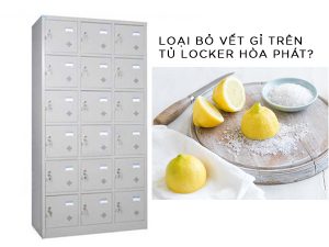 loại bỏ vết gỉ trên tủ locker Hòa Phát