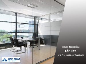 kinh nghiệm lắp đặt vách ngăn phòng