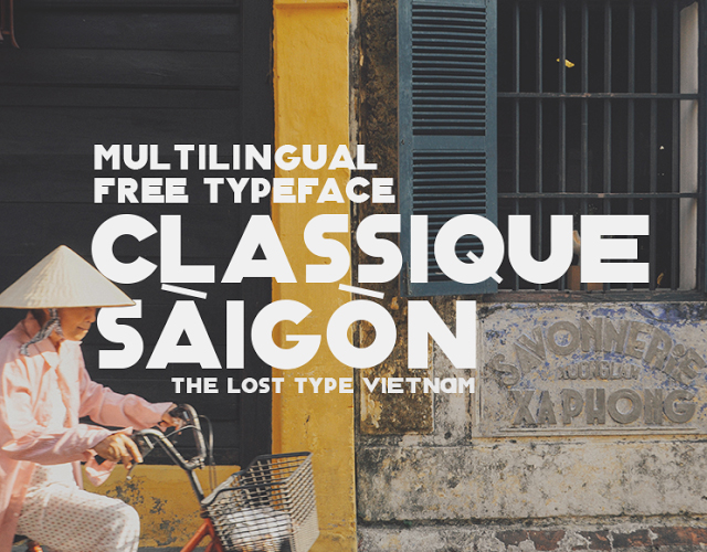 font việt hóa Sài Gòn Xưa Classique Saigon Typeface