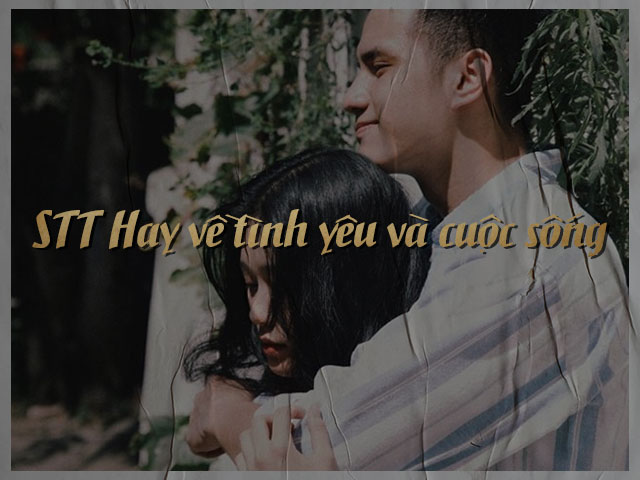 stt hay stt buồn cap thả thính caption facebook stt chất