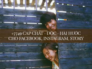 cap chất, cap ngắn ngọn đăng facebok, instagram, zalo, story