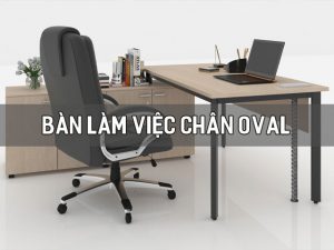 Bàn làm việc chân Oval