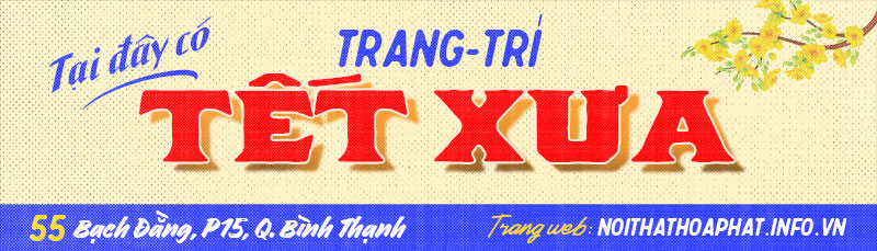 trang trí tết xưa - nội thất hòa phát HP5INFO