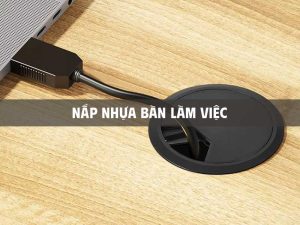 Nắp nhựa bàn làm việc hp5info