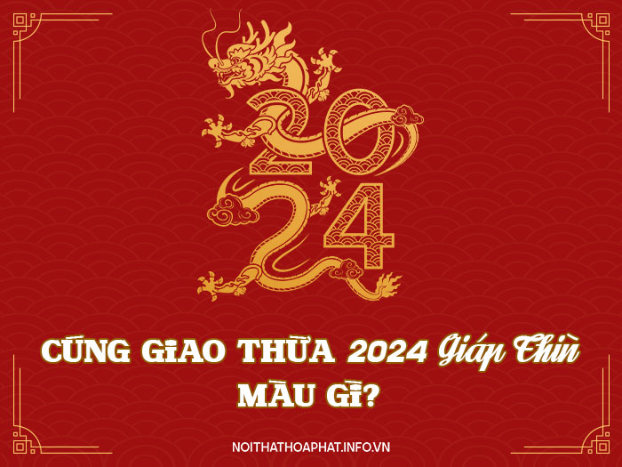 HP5INFO - Cúng giao thừa 2024 màu gì