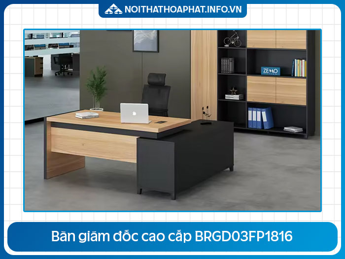 Bàn làm việc lãnh đạo BRGD03FP1816