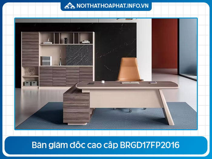 Bàn giám đốc cao cấp BRGD17FP2016