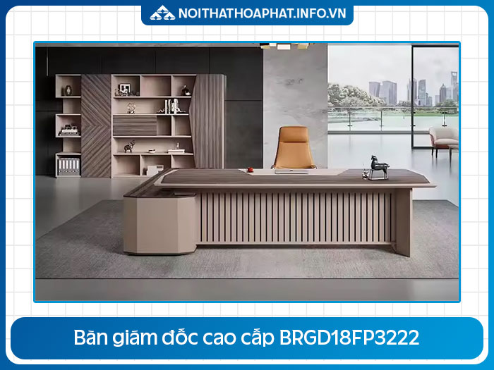 Bàn lãnh đạo cao cấp BRGD18FP3222