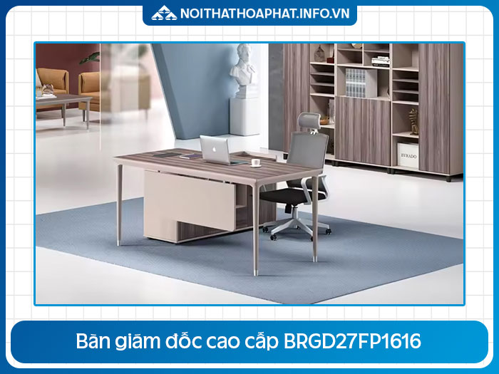 Bàn lãnh đạo nhập khẩu BRGD27FP1616