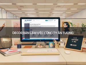 Decor bàn làm việc công ty