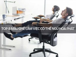 Ghế làm việc có thể ngủ