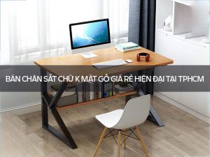 Bàn chân sắt chữ K mặt gỗ