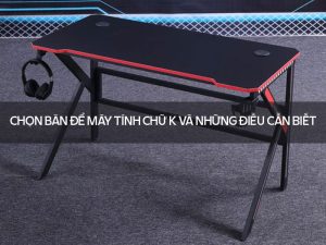 Bàn vi tính chữ K