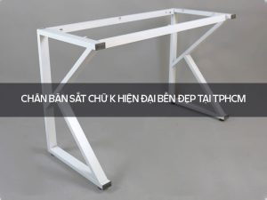 Chân bàn sắt chữ K