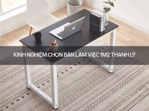 Bàn làm việc 1m2 thanh lý