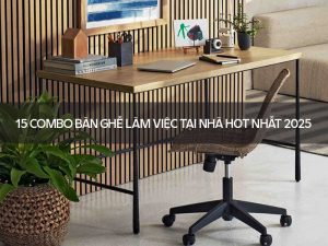 Combo bàn ghế làm việc tại nhà