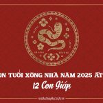 Chọn tuổi xông nhà năm 2025