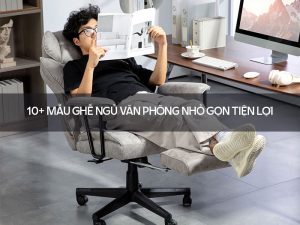 Ghế ngủ văn phòng nhỏ gọn