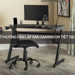 Hướng dẫn lắp bàn gaming