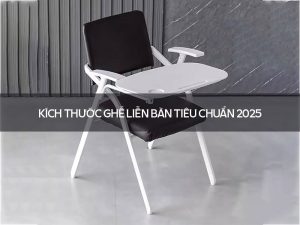 Kích thước ghế liền bàn