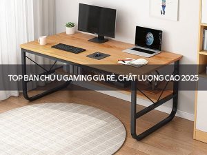 Bàn Chữ U Gaming