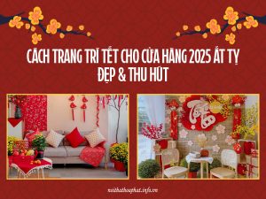 Cách Trang Trí Tết Cho Cửa Hàng