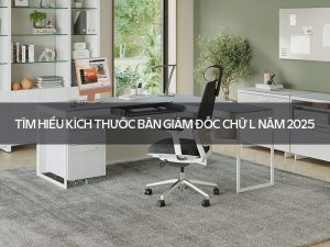 kích thước bàn giám đốc chữ L