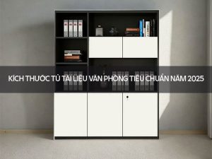 Kích thước tủ tài liệu văn phòng