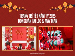 Trang Trí Tết Năm Tỵ