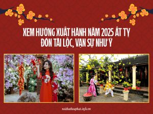 Xem Hướng Xuất Hành Năm 2025