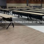 bàn hội trường 4 chỗ