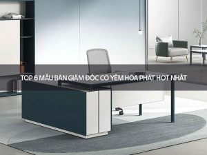 bàn giám đốc có yếm