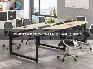 Bàn họp 2m x 1m