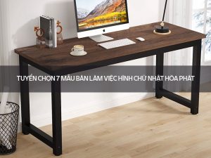 Bàn làm việc hình chữ nhật
