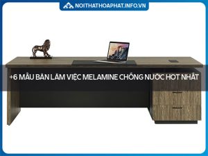 bàn làm việc melamine chống nước