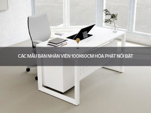 bàn nhân viên 100x60cm