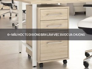 Hộc tủ di động bàn làm việc