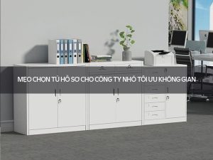 Tủ hồ sơ cho công ty nhỏ