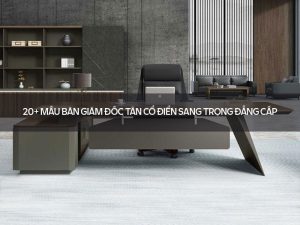 bàn giám đốc tân cổ điển