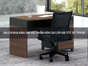 bàn làm việc nhân viên cao cấp