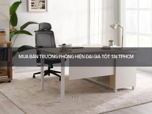 Bàn trưởng phòng hiện đại