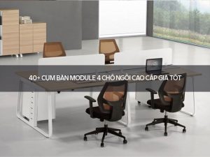 Cụm bàn module 4 chỗ ngồi