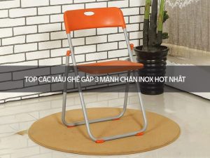 Ghế gấp 3 mảnh chân inox