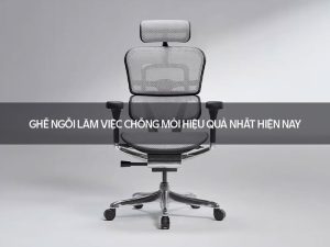 ghế ngồi làm việc chống mỏi