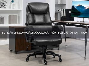 ghế xoay giám đốc cao cấp