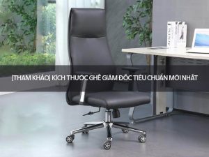 Kích thước ghế giám đốc