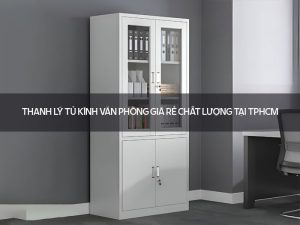 Thanh lý tủ kính văn phòng
