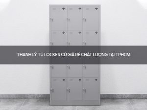 Thanh lý tủ locker cũ