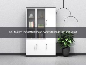 Tủ gỗ văn phòng cao 2m