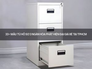 Tủ hồ sơ 3 ngăn